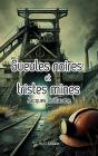 Gueules Noires Et Tristes Mines - Preview