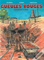 Gueules Rouges ; Enfant De La Mine