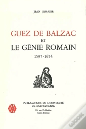 Guez De Balzac Et Le Genie Romain