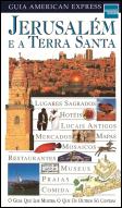 Guia American Express - Jerusalém e a Terra Santa