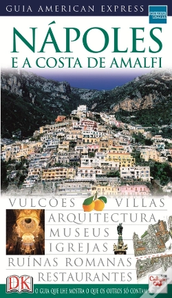 Capa do artigo Guia American Express - Nápoles e a Costa de Amalfi