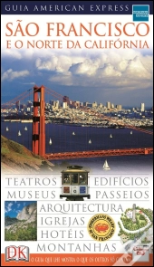 Guia American Express - São Francisco e Norte da Califórnia