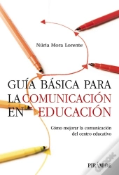 Guía Básica Para La Comunicación En Educación