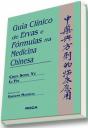 Guia Clínico de Ervas e Fórmulas na Medicina Chinesa - Preview
