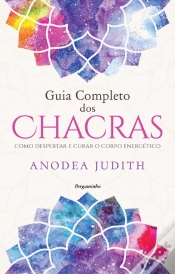 Capa do artigo Guia Completo dos Chacras