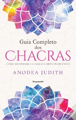 Capa do artigo Guia Completo dos Chacras