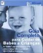 Guia Completo para Cuidar de Bebés e Crianças - Preview