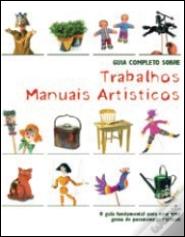 Guia Completo sobre Trabalhos Manuais Artísticos