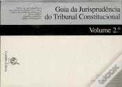 Guia da Jurisprudência do Tribunal Constitucional vol.2º