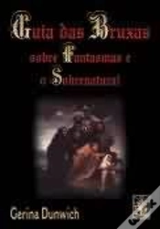 Capa do artigo Guia das Bruxas sobre Fantasmas e o Sobrenatural