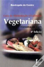 Capa do artigo Guia de Alimentação e Culinária Vegetariana
