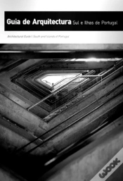 Capa do artigo Guia de Arquitectura - Sul e Ilhas de Portugal