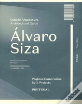 Guia de Arquitetura Álvaro Siza | Architectural Guide Álvaro Siza