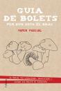 Guia De Bolets Per Dur Sota El Braç - Preview