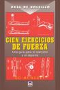 Guía De Bolsillo. Cien Ejercicios De Fuerza - Preview