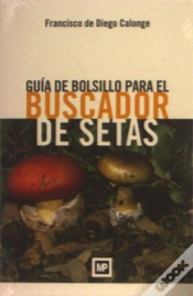 Capa do artigo Guía De Bolsillo Para El Buscador De Setas