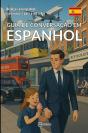 Guia De Conversação Em Espanhol : Dialogos Em Espanhol Para Viajar E Para O Dia A Dia - Preview