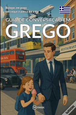 Capa do artigo Guia De Conversação Em Grego : Dialogos Em Grego Para Viajar E Para O Dia A Dia