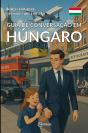 Guia De Conversação Em Húngaro : Dialogos Em Húngaro Para Viajar E Para O Dia A Dia - Preview