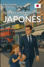 Guia De Conversação Em Japonês : Dialogos Em Japonês Para Viajar E Para O Dia A Dia - Preview
