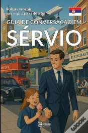 Capa do artigo Guia De Conversação Em Sérvio : Dialogos Em Sérvio Para Viajar E Para O Dia A Dia