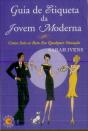 Guia de Etiqueta da Jovem Moderna - Preview