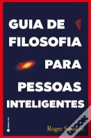 Guia de Filosofia para Pessoas Inteligentes
