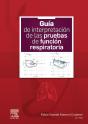Guia De Interpretacion De Las Pruebas De Funcion Respiratoria - Preview