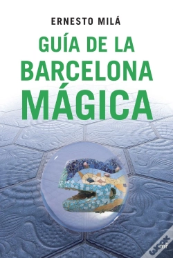Capa do artigo Guía De La Barcelona Mágica