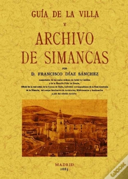 Capa do artigo Guía De La Villa O Archivo De Simancas