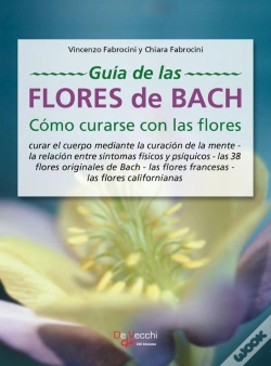 Capa do artigo Guía De Las Flores De Bach. Cómo Curarse Con Las Flores