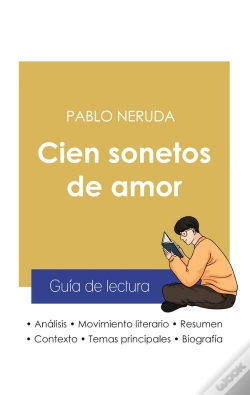 Capa do artigo Guia De Lectura Cien Sonetos De Amor De Pablo Neruda