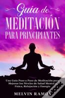 Guia De Meditacion Para Principiantes