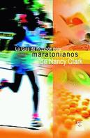 Guía De Nutrición Para Maratonianos De Nancy Clark, La
