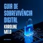Guia De Sobrevivência Digital - Preview