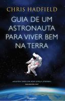 Guia de Um Astronauta para Viver Bem na Terra