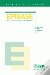 Guia De Utilisation Epibase. Une Base De Datos Biomedicos  Avec Un Cd-Rom