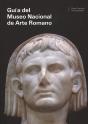 Guía Del Museo Nacional De Arte Romano - Preview