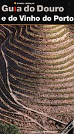 Capa do artigo Guia do Douro e do Vinho do Porto