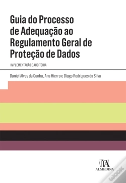 Capa do artigo Guia Do Processo De Adequação Ao Regulamento Geral De Proteção De Dados
