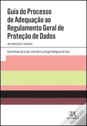 Guia do Processo de Adequação ao Regulamento Geral de Proteção de Dados