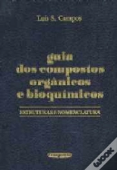 Guia dos Compostos Orgânicos e Bioquímicos