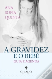 Guia e Agenda - a Gravidez e o Bebé