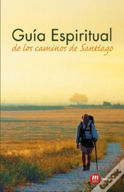 Capa do artigo Guia Espiritual De Los Caminos De Santiago
