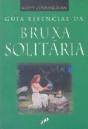 Guia Essencial da Bruxa Solitária - Preview