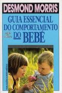 Guia Essencial do Comportamento do Bebé