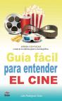 Guía Fácil Para Entender El Cine - Preview