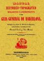 Guía General De Barcelona. Manual Histórico Topográfico - Preview