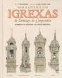 Guía Ilustrada Das Iglesias De Santiago De Compostela - Preview