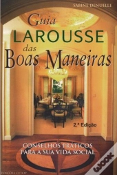 Guia Larousse das Boas Maneiras